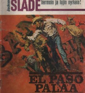 Walt Slade 50 : El Paso palaa