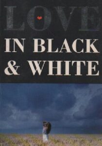 Love in Black and White