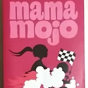 Mama mojo