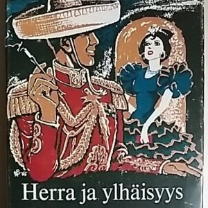 Herra ja ylhäisyys ylväimmillään