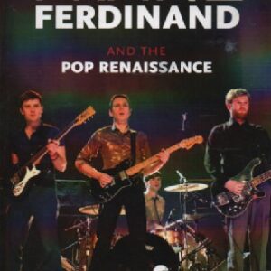 Franz Ferdinand and the pop renaissance