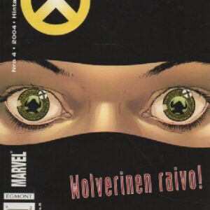 Ryhmä-X 2004-03 : Wolverinen raivo!