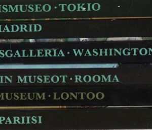 Maailman taideaarteita 1-6 : Lovre - Pariisi, British Museum - Lontoo, Vatikaanin museot - Rooma, Kansallisgalleria - Washongton, Prado - Madrid, Kansallismuseo - Tokio