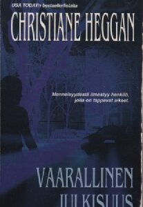 Vaarallinen julkisuus