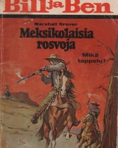 Bill ja Ben 110 : Meksikolaisia rosvoja