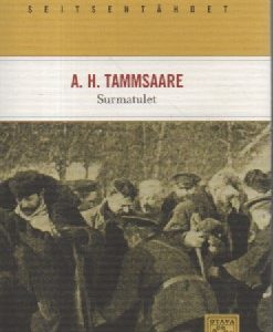 Surmatulet : Totuus ja oikeus III