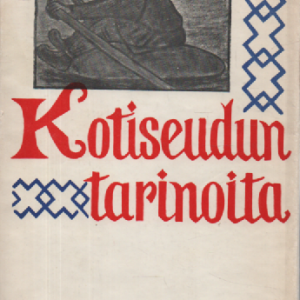 Kotiseudun tarinoita : kuvittanut Veikko Vionoja