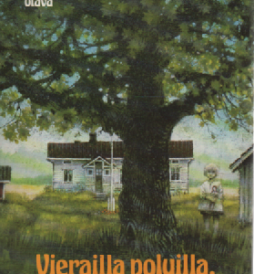 Vierailla poluilla, oudoilla ovilla