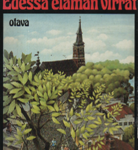 Edessä elämän virrat