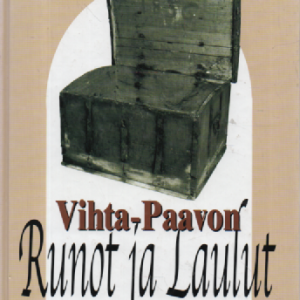 Vihta-Paavon Runot ja laulut