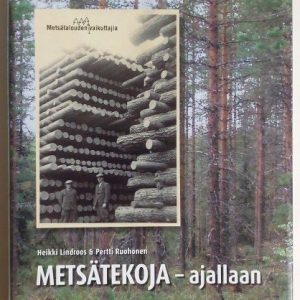 Metsätekoja - ajallaan