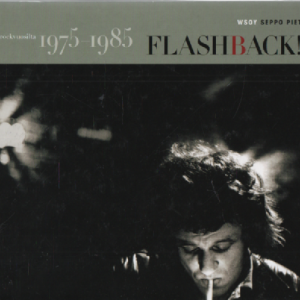 Flashback! : Muistikuvia rockvuosilta 1975-1985
