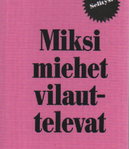 Miksi miehet vilauttelevat