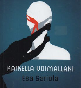 Kaikella voimallani