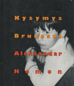 Kysymys Brunosta