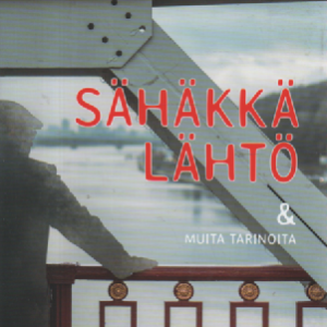 Sähäkkä lähtö ja muita tarinoita