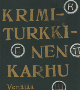 Krimiturkkinen karhu : Venäjää kotikäyttöön