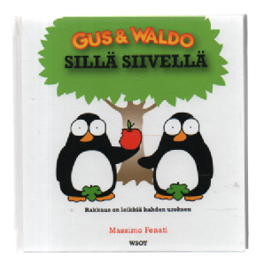 Gus ja Waldo : Sillä siivellä - rakkaus on leikkiä kahden uroksen