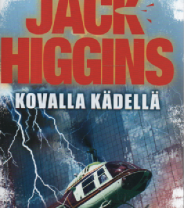 Kovalla kädellä