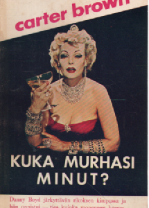 Carter Brown-sarja N:o 59 : Kuka murhasi minut?