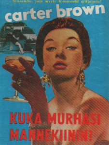 Carter Brown-sarja N:o 2 : Kuka murhasi mannekiinin?