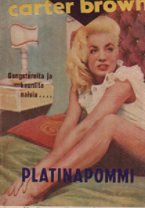 Carter Brown-sarja N:o 32 : Platinapommi