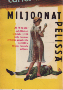 Carter Brown-sarja N:o 38 : Miljoonat pelissä