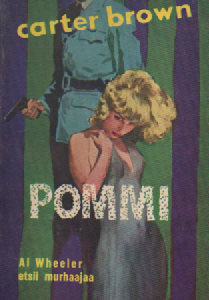 Carter Brown-sarja N:o 46 : Pommi