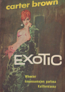 Carter Brown-sarja N:o 48 : Exotic
