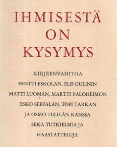 Ihmisestä on kysymys