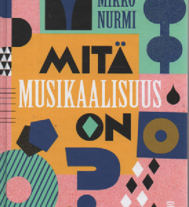 Mitä musikaalisuus on?