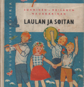 Laulan ja soitan : Koulun musiikkikirja