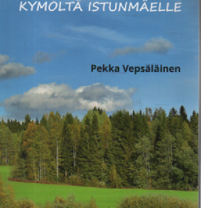 Repomäestä Rastulle, Kymöltä Istunmäelle
