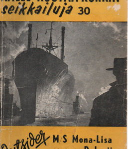 Kalle-Kustaa Korkin seikkailuja 30 : M/S Mona-Lisa sapuu Dakariin