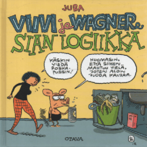 Viivi ja Wagner : Sian logiikka