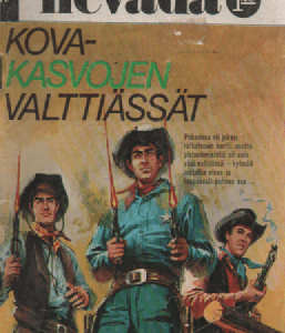 Nevada 1968-04 : Kovakasvojen valttiässät (sarjak.)