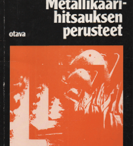 Metallikaarihitsauksen perusteet