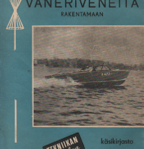 Vaneriveneitä rakentamaan