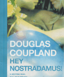 Hey Nostradamus!