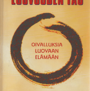 Luovuuden Tao : Oivalluksia luovaan elämään