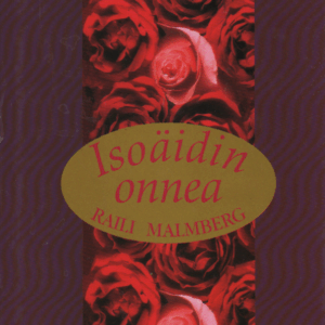 Isoäidin onnea