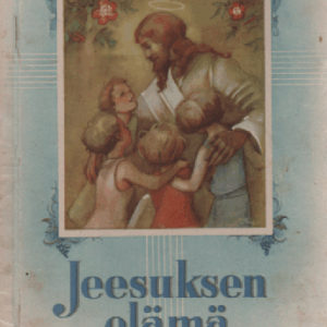 Jeesuksen elämä (kuvat Eeli Jaatinen)