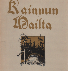 Kainuun mailta : Kansantietoutta Kajaanin kulmilta