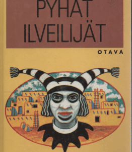 Pyhät ilveilijät