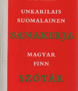Unkarilais-suomalainen sanakirja - Magya-finn szotar