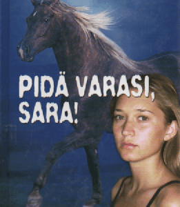 Pidä varasi, Sara!