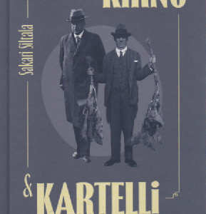 Kirnu & kartelli : F. M. Pitkäniemen (1878-1948) ja Axel Solitanderin (1878-1944) työt, taistot ja totuudet