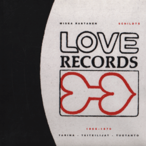 Love Records 1966-1979 : tarina, taiteilijat, tuotanto