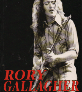 Rory Gallagher : A Biography