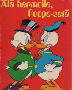 Aku Ankan taskukirja 4 : Älä hermoile, Roope-Setä (p.1970  1.p.)
